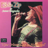 Eddie Zip | New Orleans Live In Hollywood